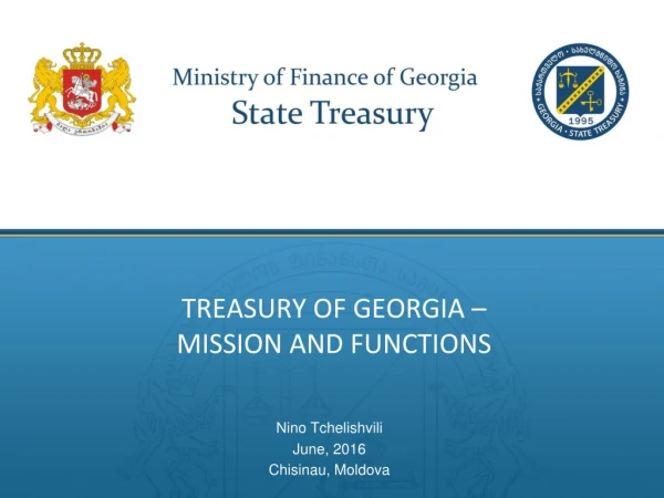 TREASURY OF GEORGIA – MISSION AND FUNCTIONS