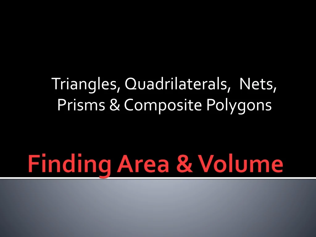 triangles quadrilaterals nets prisms composite polygons