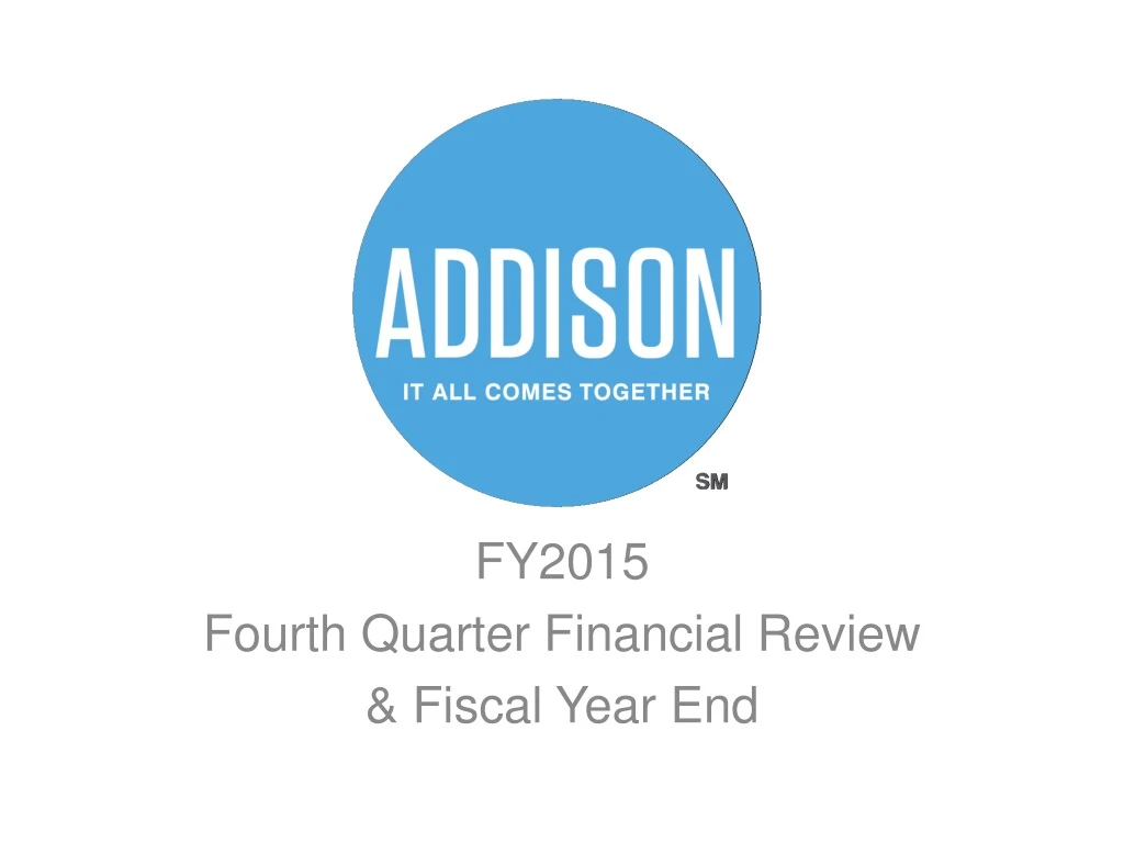 fy2015 fourth quarter financial review fiscal year end