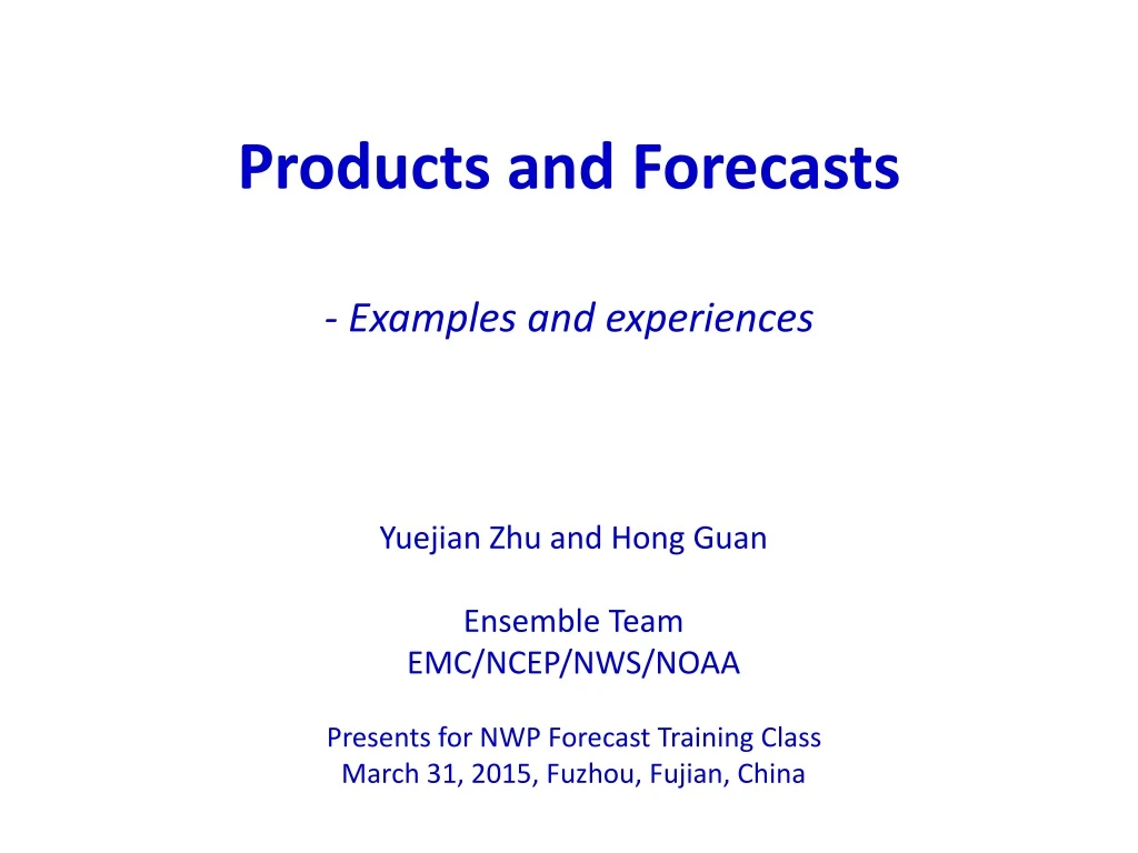 products and forecasts examples and experiences