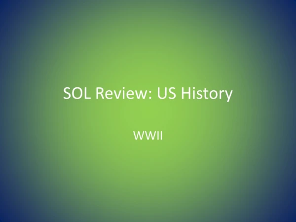 SOL Review: US History
