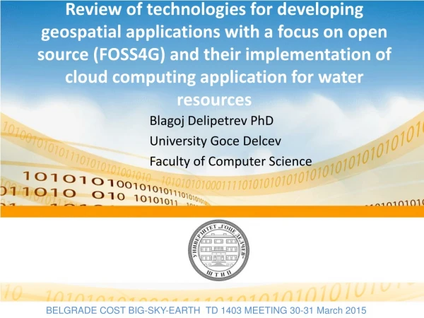 Blagoj Delipetrev PhD University Goce Delcev Faculty of Computer Science