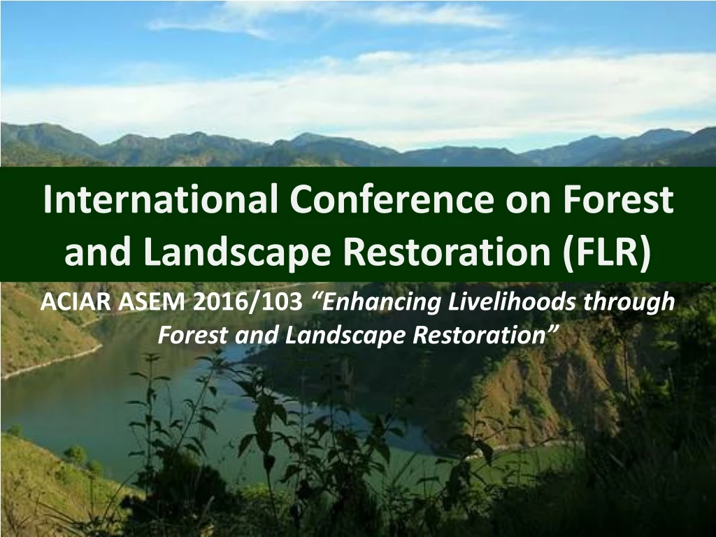international conference on forest and landscape restoration flr