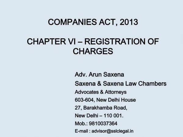 COMPANIES ACT, 2013 CHAPTER VI – REGISTRATION OF CHARGES