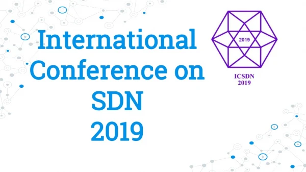International Conference on SDN 2019
