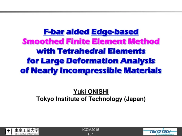 Yuki ONISHI Tokyo Institute of Technology (Japan)