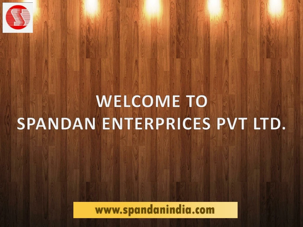 welcome to spandan enterprices pvt ltd