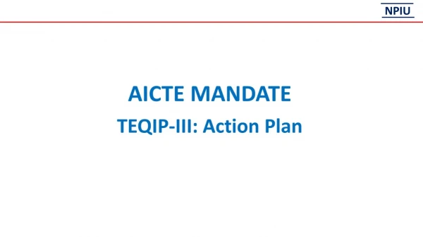 AICTE MANDATE TEQIP-III: Action Plan