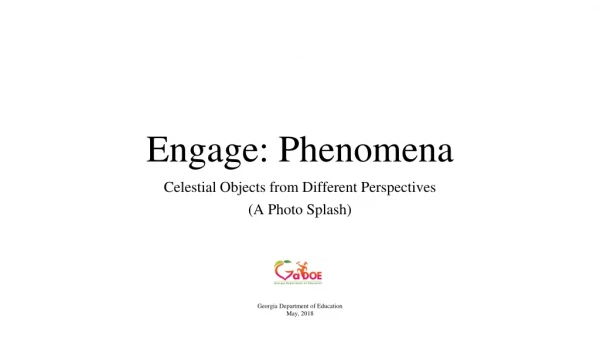 Engage: Phenomena