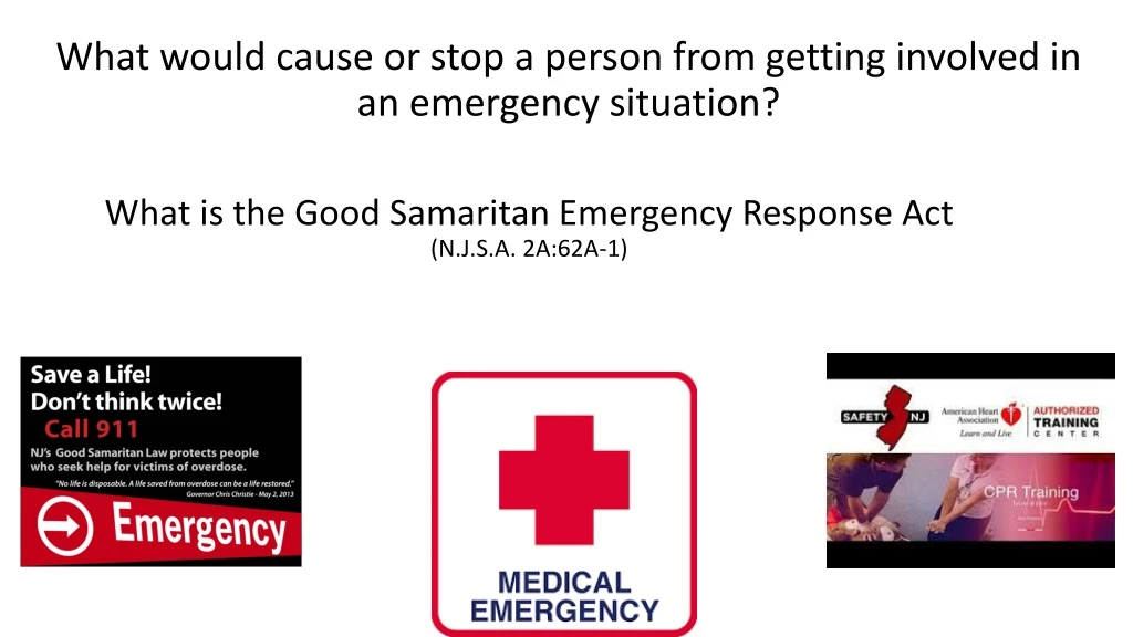 what would cause or stop a person from getting involved in an emergency situation