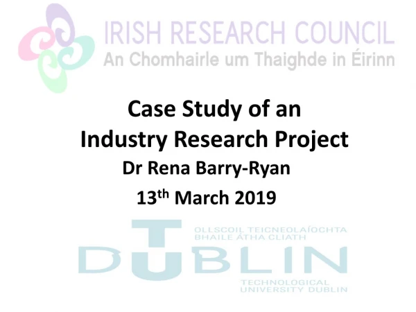 Case Study of an Industry Research Project