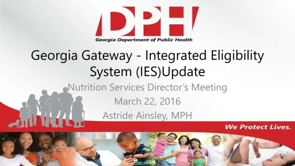 Georgia Gateway - Integrated Eligibility System (IES)Update