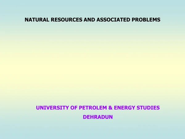 NATURAL RESOURCES AND ASSOCIATED PROBLEMS