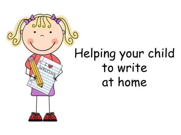 Helping your child to write at home