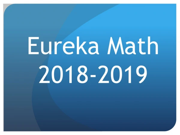 Eureka Math 2018-2019