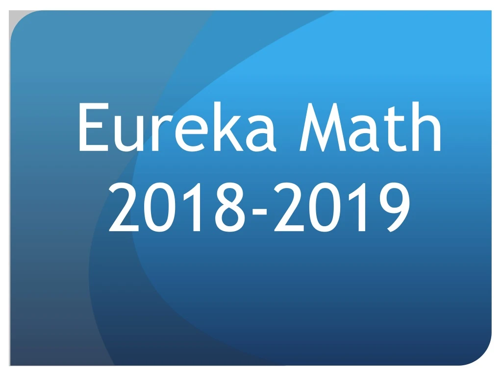 eureka math 2018 2019