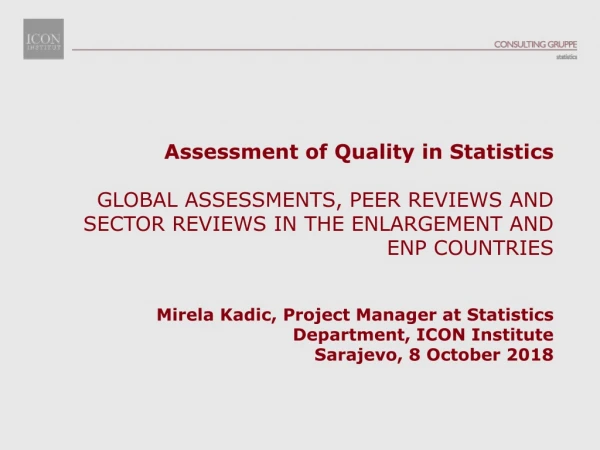 Assessment of Quality in Statistics