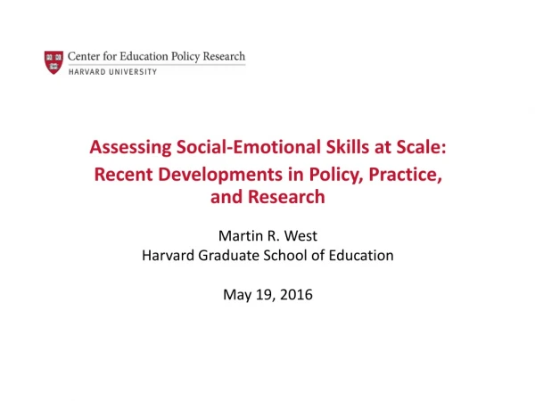 Assessing Social-Emotional Skills at Scale: