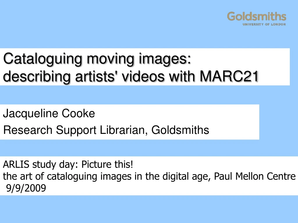 cataloguing moving images describing artists videos with marc21