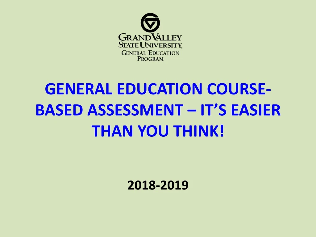 general education course based assessment it s easier than you think