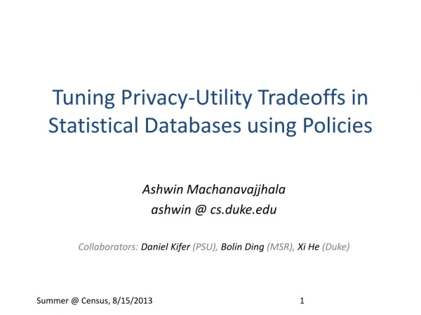 Tuning Privacy-Utility Tradeoffs in Statistical Databases using Policies
