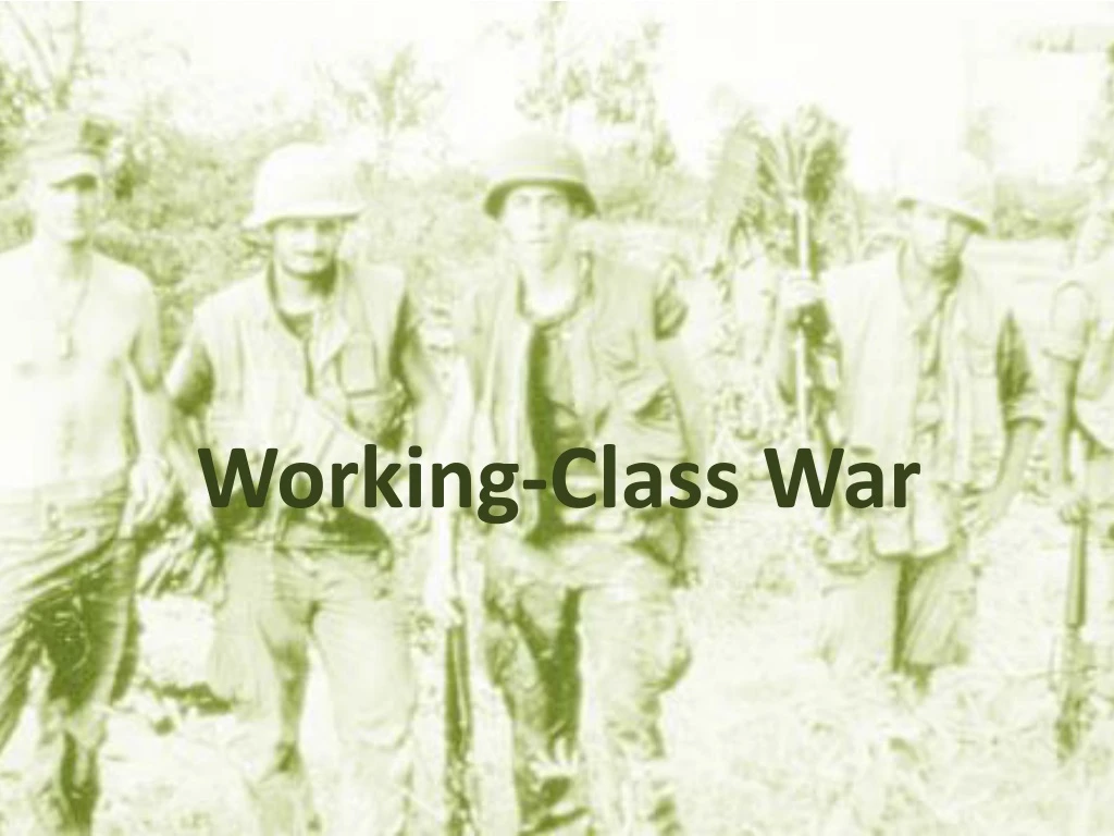 working class war