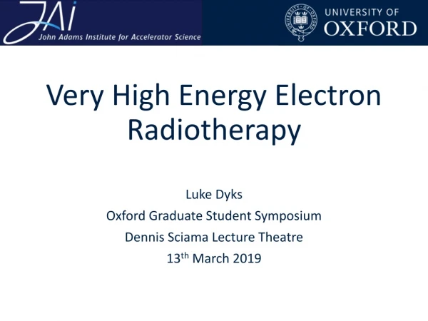 Very High Energy Electron Radiotherapy