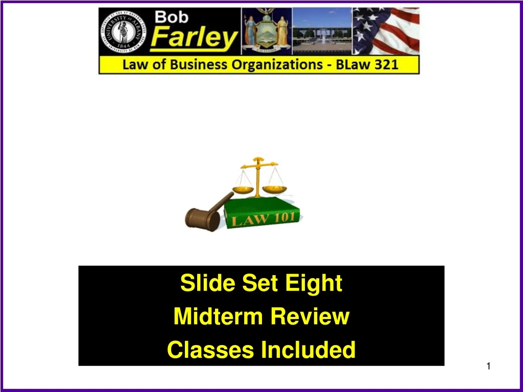 slide set eight midterm review classes included