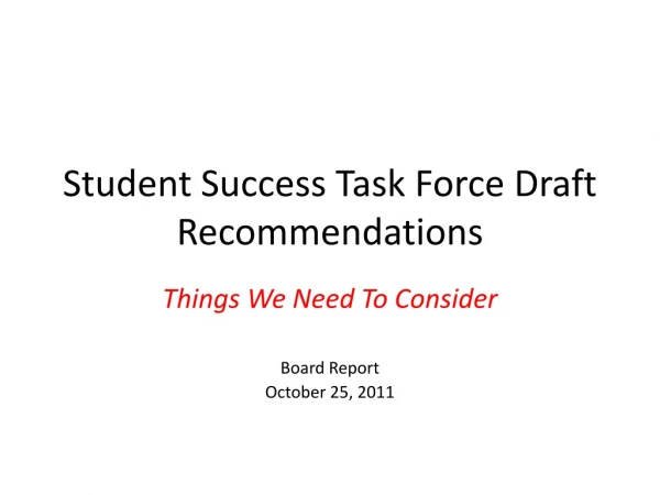 Student Success Task Force Draft Recommendations