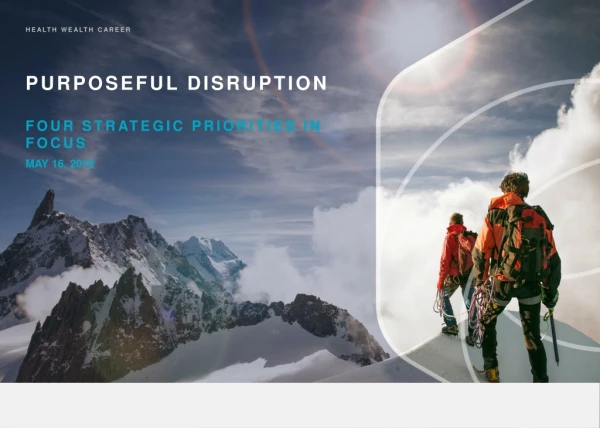 Purposeful Disruption Four Strategic Priorities in Focus
