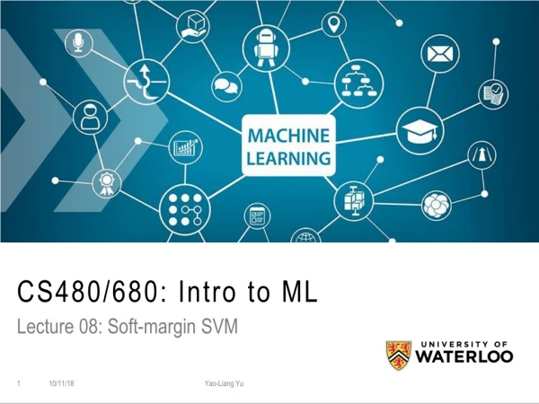 CS 480/680 : Intro to ML