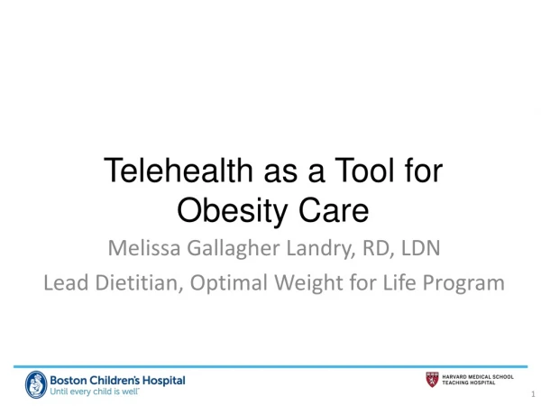 Telehealth as a Tool for Obesity Care