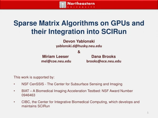 Sparse Matrix Algorithms on GPUs and their Integration into SCIRun