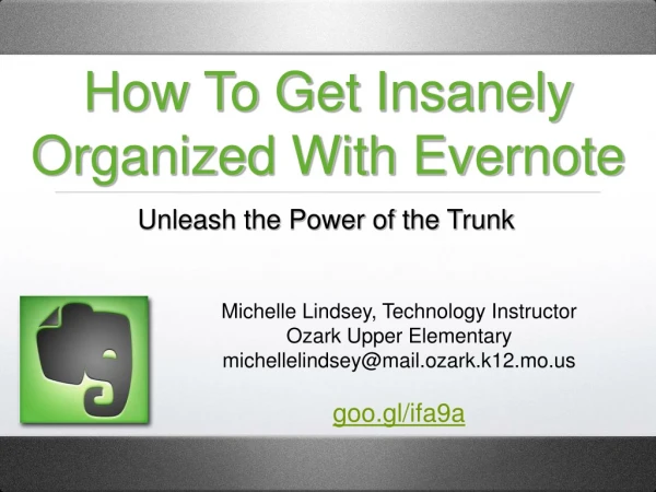 How To Get Insanely Organized With Evernote