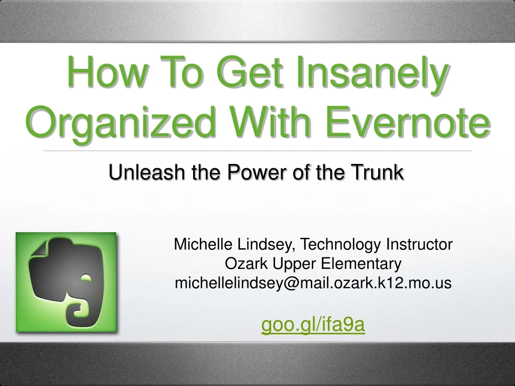 how to get insanely organized with evernote