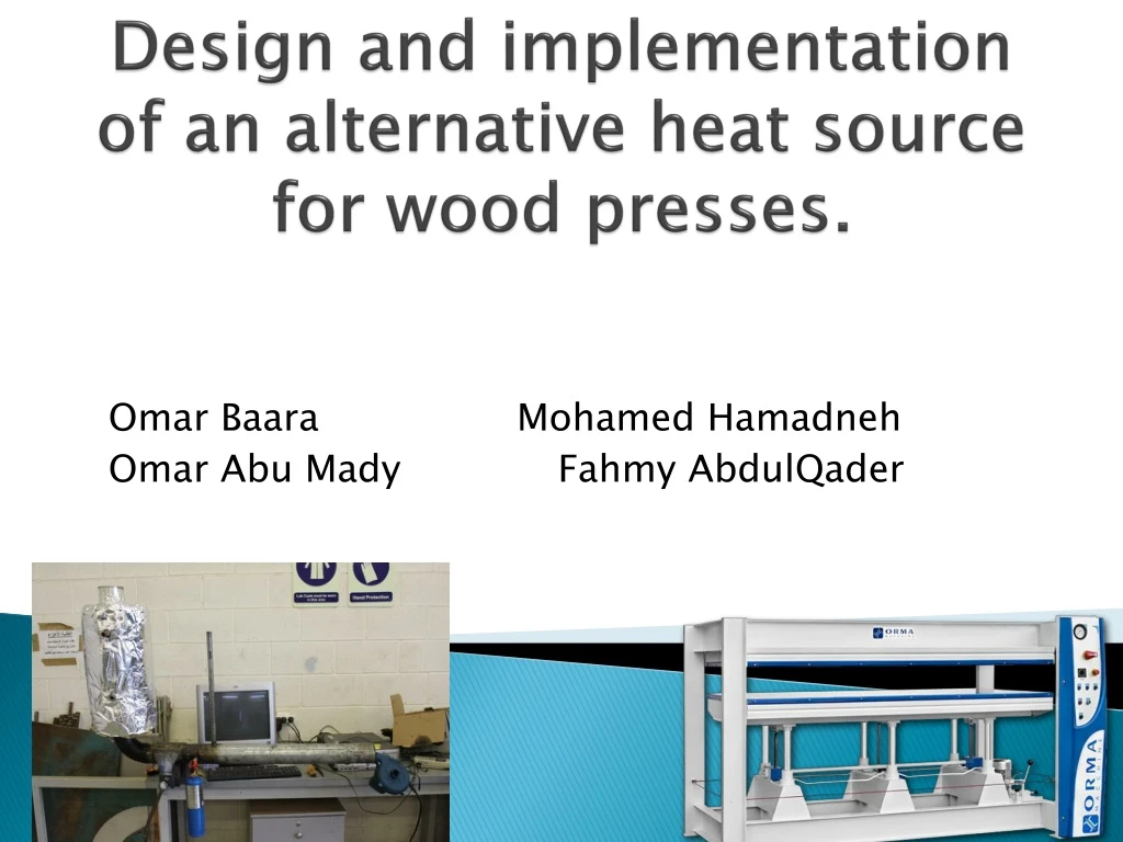 design and implementation of an alternative heat source for wood presses