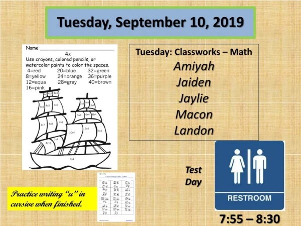 Tuesday: Classworks – Math Amiyah Jaiden Jaylie Macon Landon