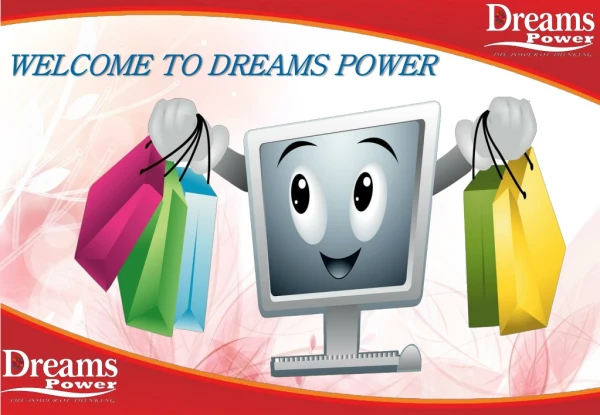 welcome TO DREAMS POWER