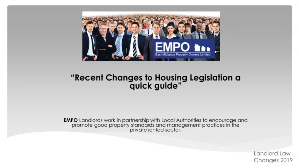 “Recent Changes to Housing Legislation a quick guide”