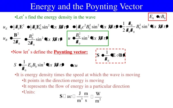 Energy and the Poynting Vector