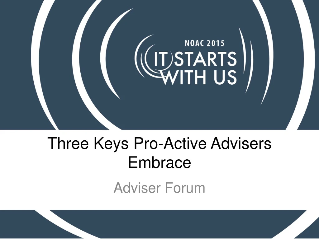 three keys pro active advisers embrace