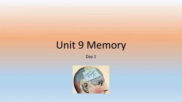 Unit 9 Memory