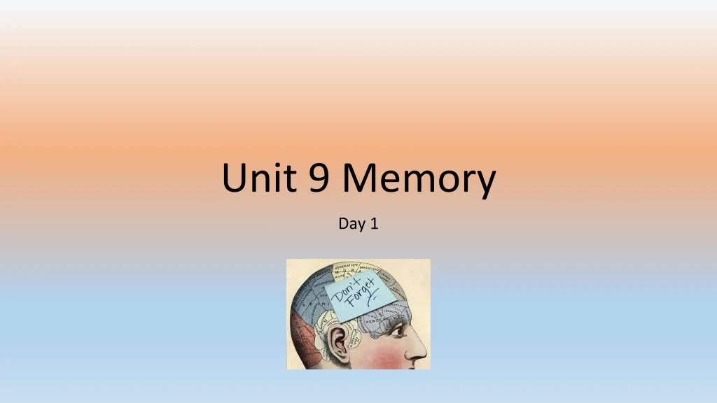 unit 9 memory