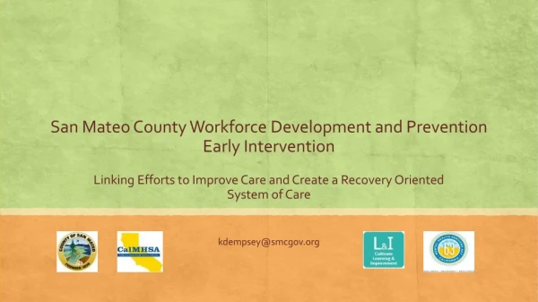 San Mateo County Workforce Development and Prevention Early Intervention