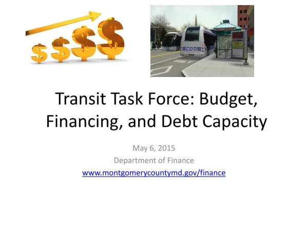 Transit Task Force: Budget, Financing, and Debt Capacity