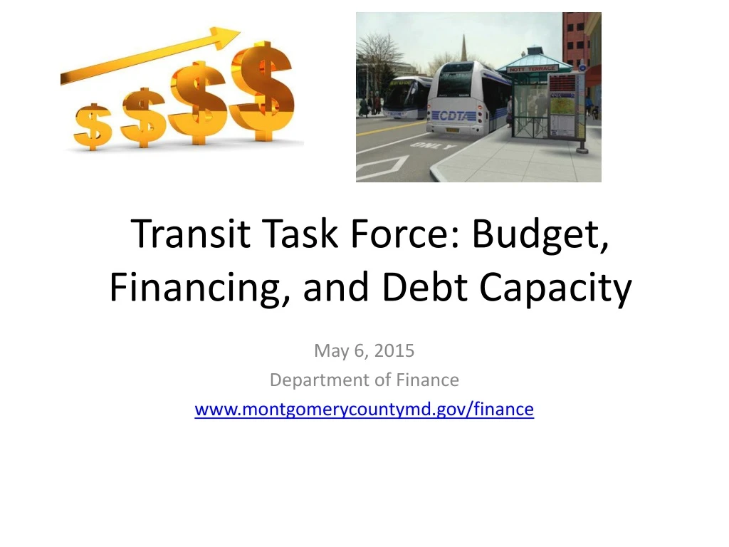 transit task force budget financing and debt capacity