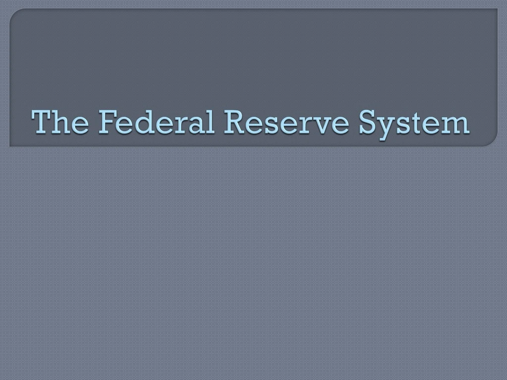 the federal reserve system