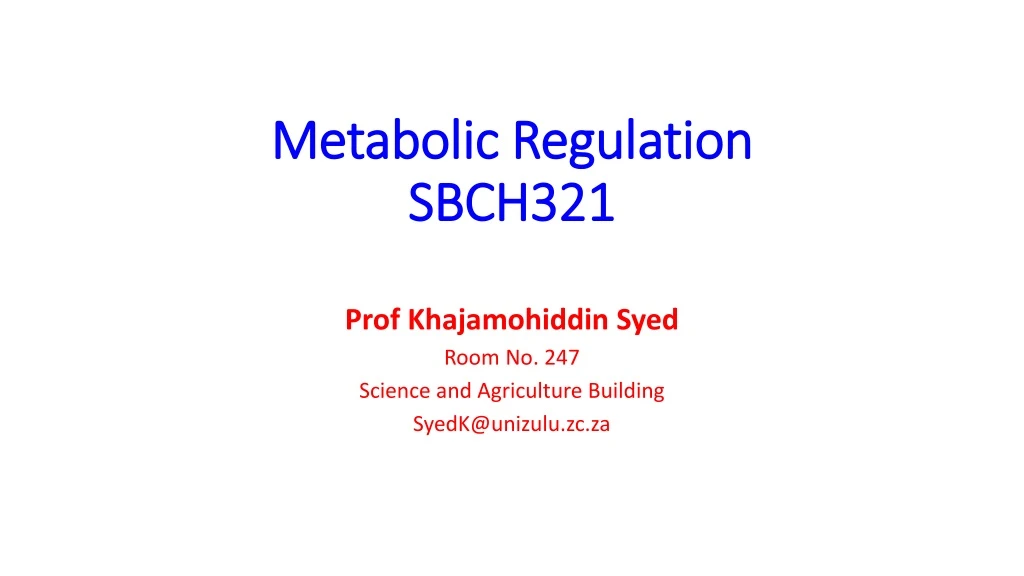 metabolic regulation sbch321