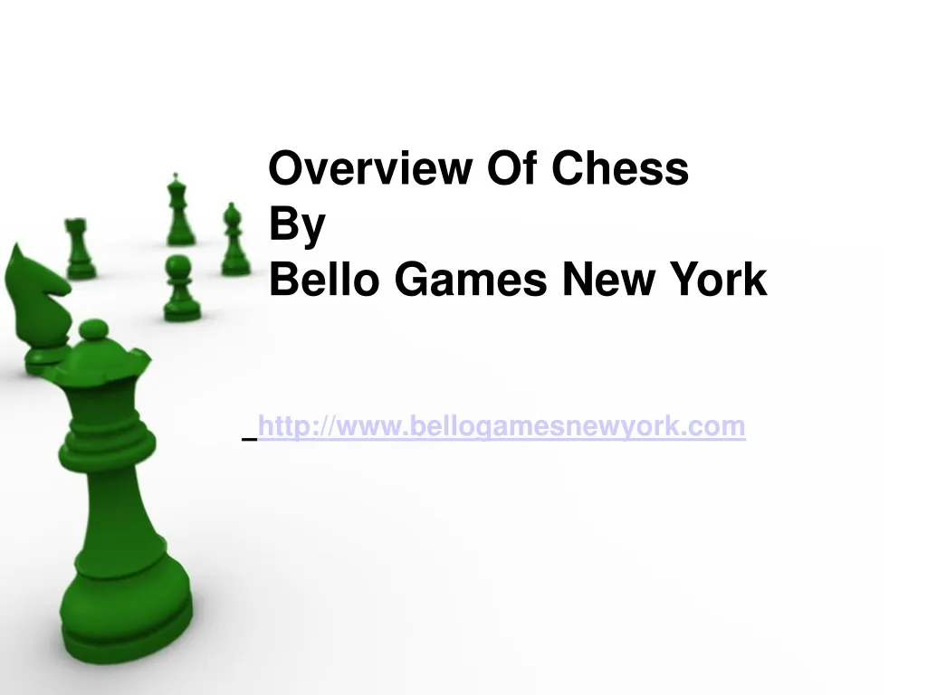 overview of chess by bello games new york http