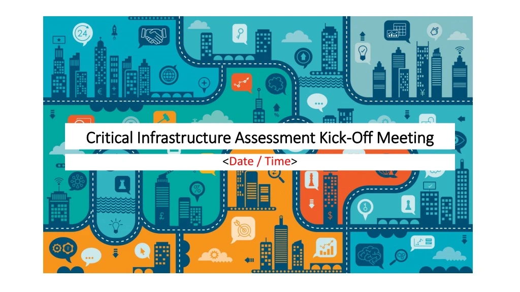 critical infrastructure assessment kick off meeting